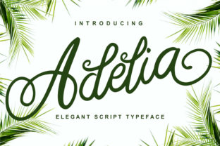Adelia: The Bold Script Typeface for Authentic Branding