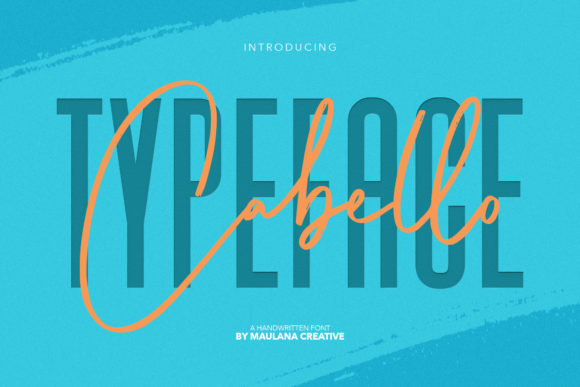 Cabello: A Relaxed Script Handwritten Typeface for Editorial Design