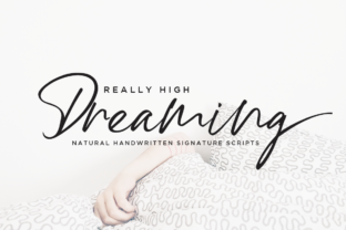 High Dreaming: A Classy Script Typeface for Modern Makers
